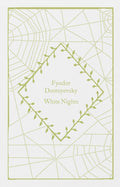 White Nights by Fyodor Dostoyevsky 9780241619780