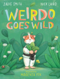 Weirdo Goes Wild by Zadie Smith 9780241623756
