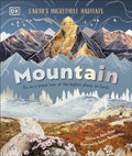 Mountain : Go On a Grand Tour of the Highest Places on Earth by Jason Bittel 9780241669808