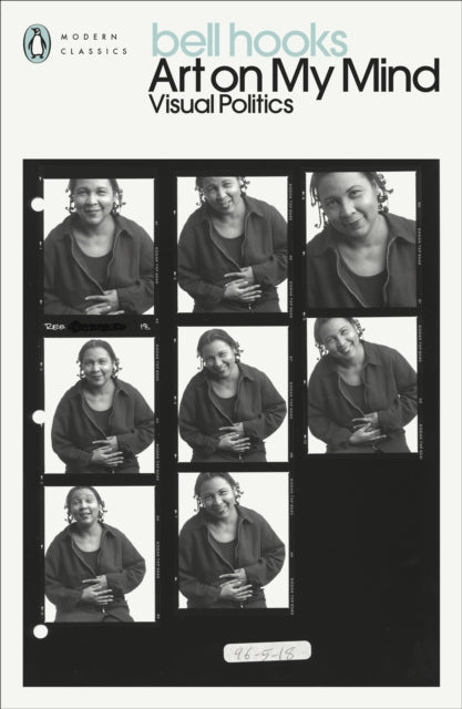 Art on My Mind : Visual Politics by bell hooks 9780241711491