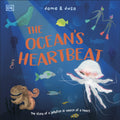 The Ocean's Heartbeat : The Story of a Jellyfish in Search of a Heart by dame & dusa 9780241715307