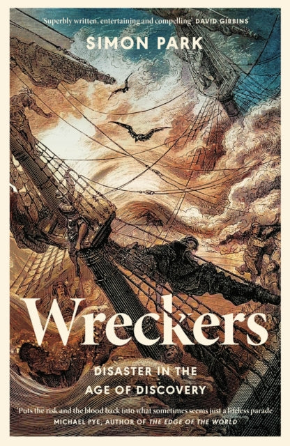 Wreckers : Disaster in the Age of Discovery by Simon Park 9780241741320