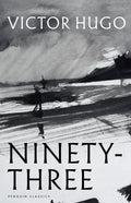 Ninety-Three by Victor Hugo 9780241744055