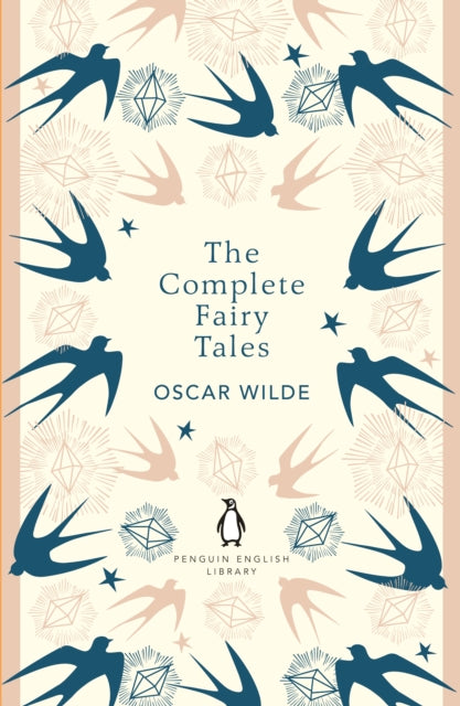 The Complete Fairy Tales by Oscar Wilde 9780241770979