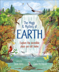 The Magic and Mystery of Earth : Explore the Incredible Place We Call Home by Jason Bittel 9780241772157