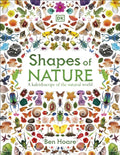 Shapes of Nature : A Kaleidoscope of the Natural World by Ben Hoare 9780241772256