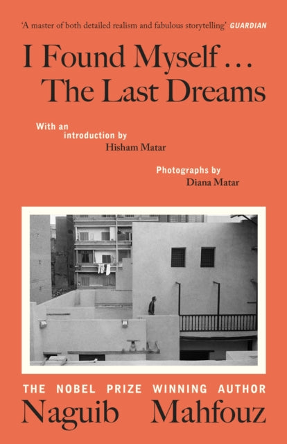 I Found Myself...The Last Dreams by Naguib Mahfouz 9780241774137