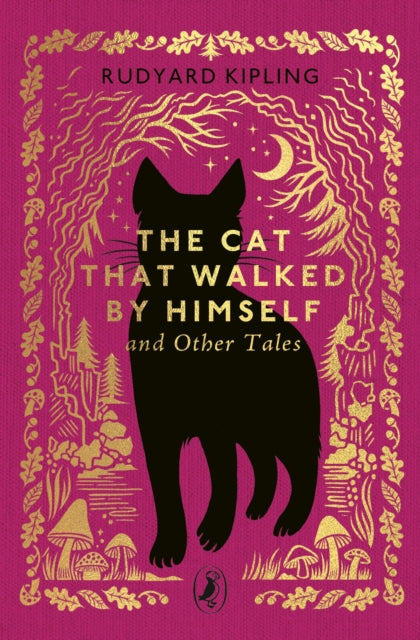 The Cat That Walked by Himself and Other Tales by Rudyard Kipling 9780241783153