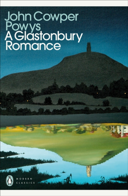 A Glastonbury Romance by John Cowper Powys 9780241784013
