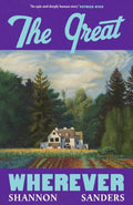The Great Wherever by Shannon Sanders 9780241791127