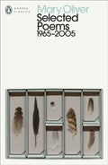 Selected Poems : 1965-2005 by Mary Oliver 9780241810187