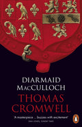 Thomas Cromwell : A Life by Diarmaid MacCulloch 9780241952337