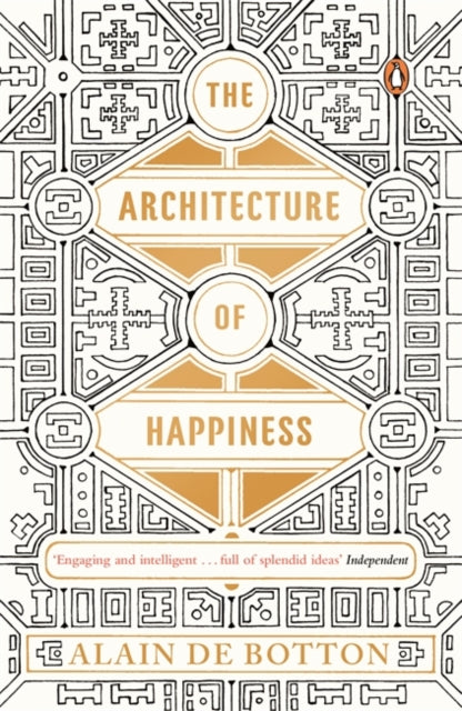 The Architecture of Happiness by Alain de Botton 9780241970058