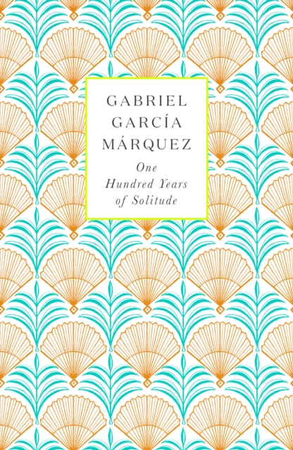 One Hundred Years of Solitude by Gabriel Garcia Marquez 9780241971826