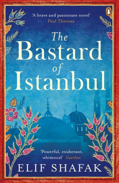 The Bastard of Istanbul by Elif Shafak 9780241972908