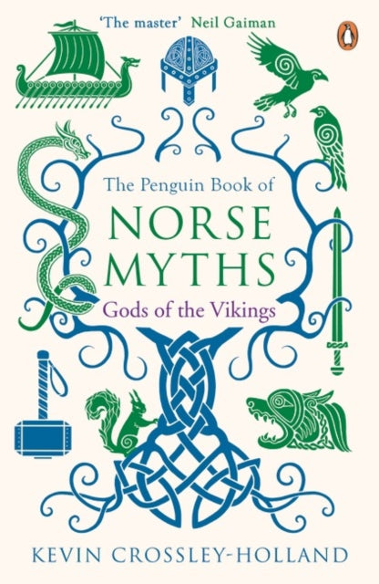 The Penguin Book of Norse Myths : Gods of the Vikings by Kevin Crossley-Holland 9780241982075