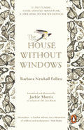 The House Without Windows by Barbara Newhall Follett 9780241986073