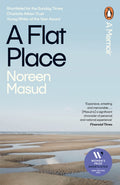 A Flat Place by Noreen Masud 9780241994337