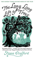 The Long, Long Life of Trees by Fiona Stafford 9780300228205