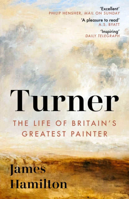 Turner : The Life of Britain's Greatest Painter by James Hamilton 9780340628119