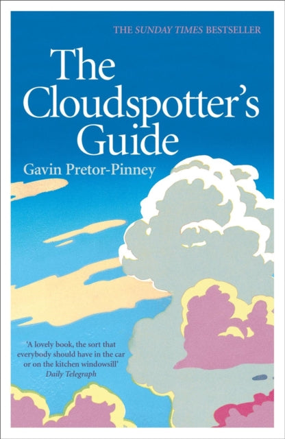 The Cloudspotter's Guide by Gavin Pretor-Pinney 9780340895900