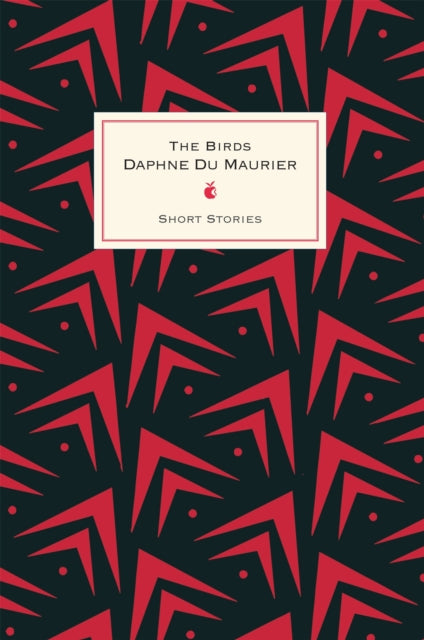 The Birds And Other Stories by Daphne Du Maurier 9780349006666