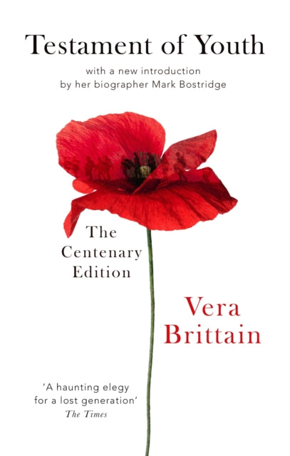 Testament Of Youth : An Autobiographical Study of the Years 1900-1925 by Vera Brittain 9780349010274