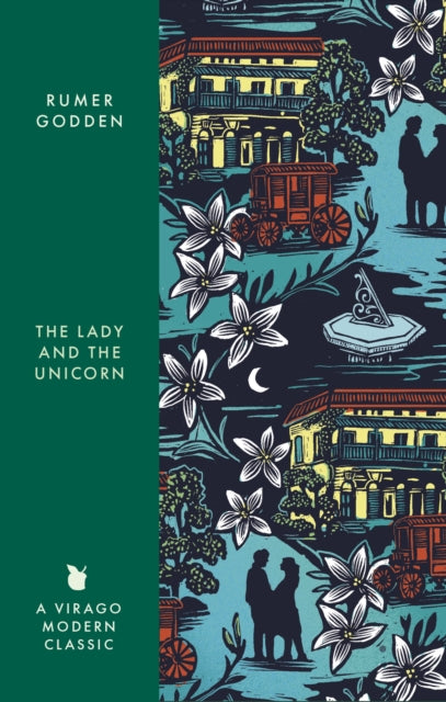 The Lady and the Unicorn : A Virago Modern Classic by Rumer Godden 9780349017563