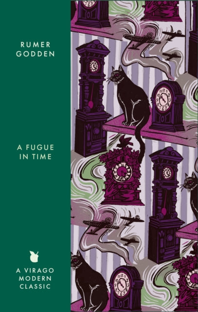 A Fugue in Time : A Virago Modern Classic by Rumer Godden 9780349017617