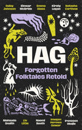 Hag : Forgotten Folktales Retold by Daisy Johnson 9780349020792