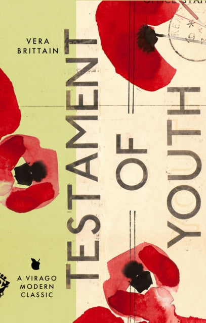 Testament Of Youth : An Autobiographical Study of the Years 1900-1925 by Vera Brittain 9780349020891