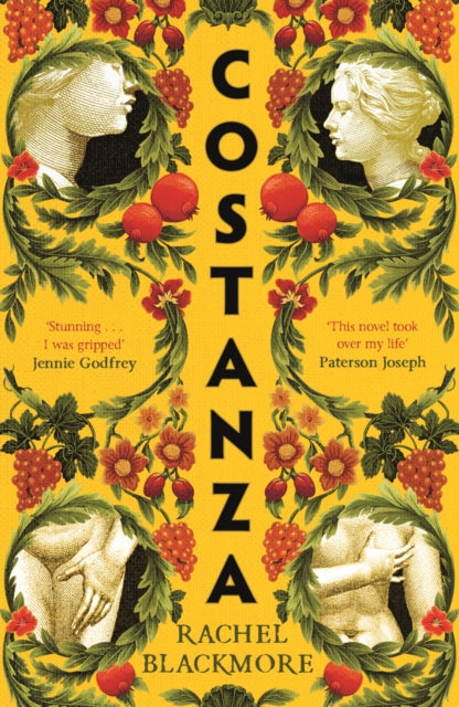 Costanza : 'Striking fictional retelling of this true history' – Sunday Times by Rachel Blackmore 9780349131122