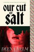 Our Cut of Salt by Deena Helm 9780356529424