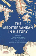 The Mediterranean in History by David Abulafia 9780500296219