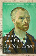 Vincent van Gogh: A Life in Letters by Nienke Bakker 9780500296820