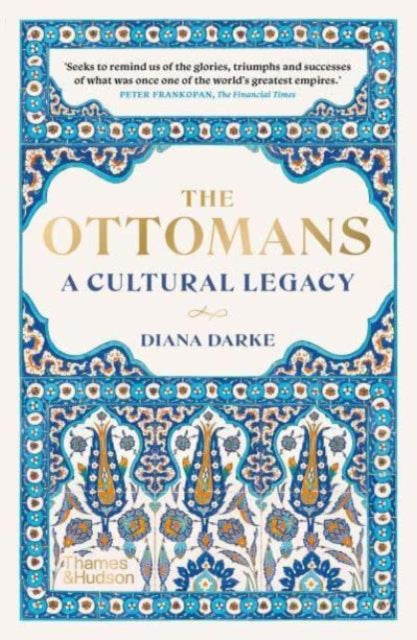 The Ottomans by Diana Darke 9780500298183