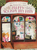 The Marvellous Fluffy Squishy Itty Bitty by Beatrice Alemagna 9780500651933