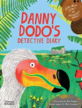 Danny Dodo's Detective Diary : Learn all about extinct and endangered animals by Rachel Elliot 9780500652077