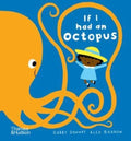 If I had an octopus by Gabby Dawnay 9780500653180