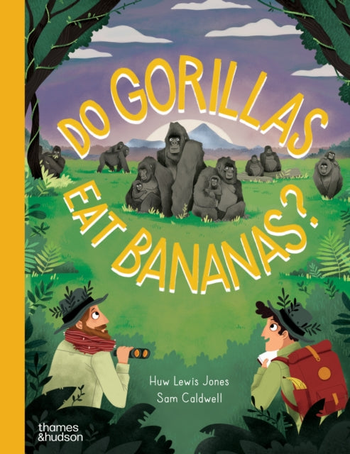 Do Gorillas Eat Bananas? by Huw Lewis Jones 9780500653234