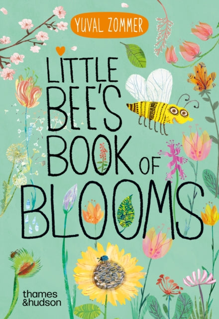 Little Bee's Book of Blooms by Yuval Zommer 9780500653746