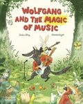 Wolfgang and the Magic of Music by Didier Levy 9780500653838