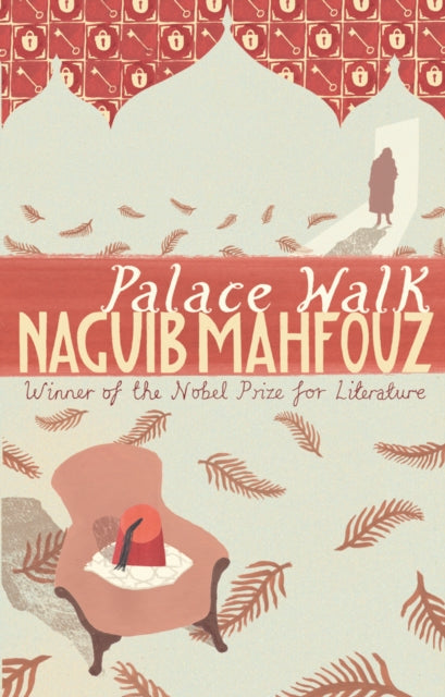 Palace Walk : From the Nobel Prizewinning author by Naguib Mahfouz 9780552995801