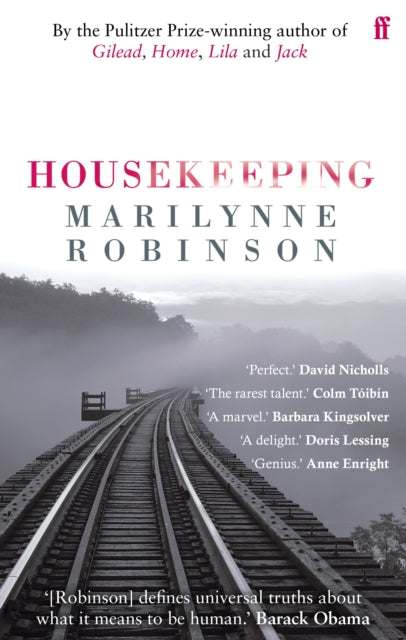Housekeeping : By the Pulitzer Prize-winning author of Gilead, Home, Lila and Jack by Marilynne Robinson 9780571230082