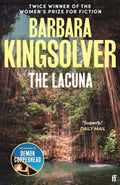 The Lacuna : Author of Demon Copperhead, Winner of the Women’s Prize for Fiction by Barbara Kingsolver 9780571252671