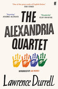 The Alexandria Quartet : Justine, Balthazar, Mountolive, Clea by Lawrence Durrell 9780571283934