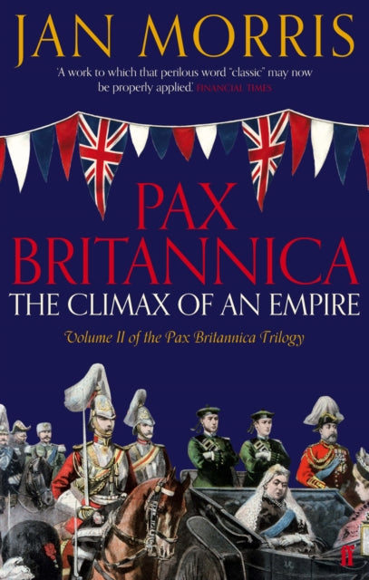 Pax Britannica by Jan Morris 9780571290710
