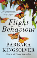 Flight Behaviour : Author of Demon Copperhead, Winner of the Women’s Prize for Fiction by Barbara Kingsolver 9780571290802