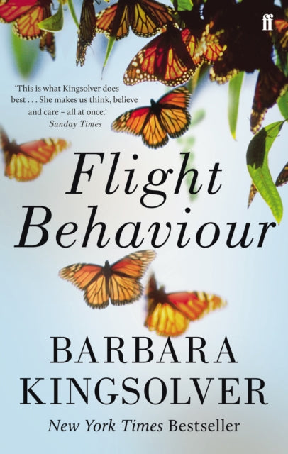 Flight Behaviour : Author of Demon Copperhead, Winner of the Women’s Prize for Fiction by Barbara Kingsolver 9780571290802