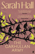 The Carhullan Army : `The Lake District's answer to The Handmaid's Tale.' Guardian by Sarah Hall 9780571315628